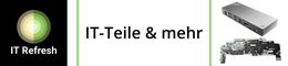 IT Refresh - IT Teile & mehr